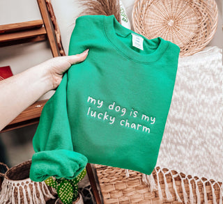 Embroidered My Dog Is My Lucky Charm St Patricks Day Sweatshirt