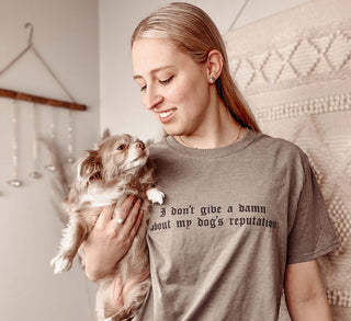 I Don't Give A Damn About My Dogs Reputation Tee